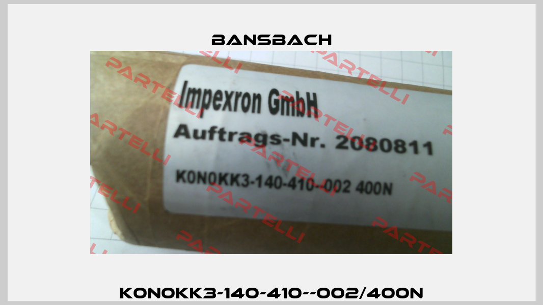 K0N0KK3-140-410--002/400N Bansbach