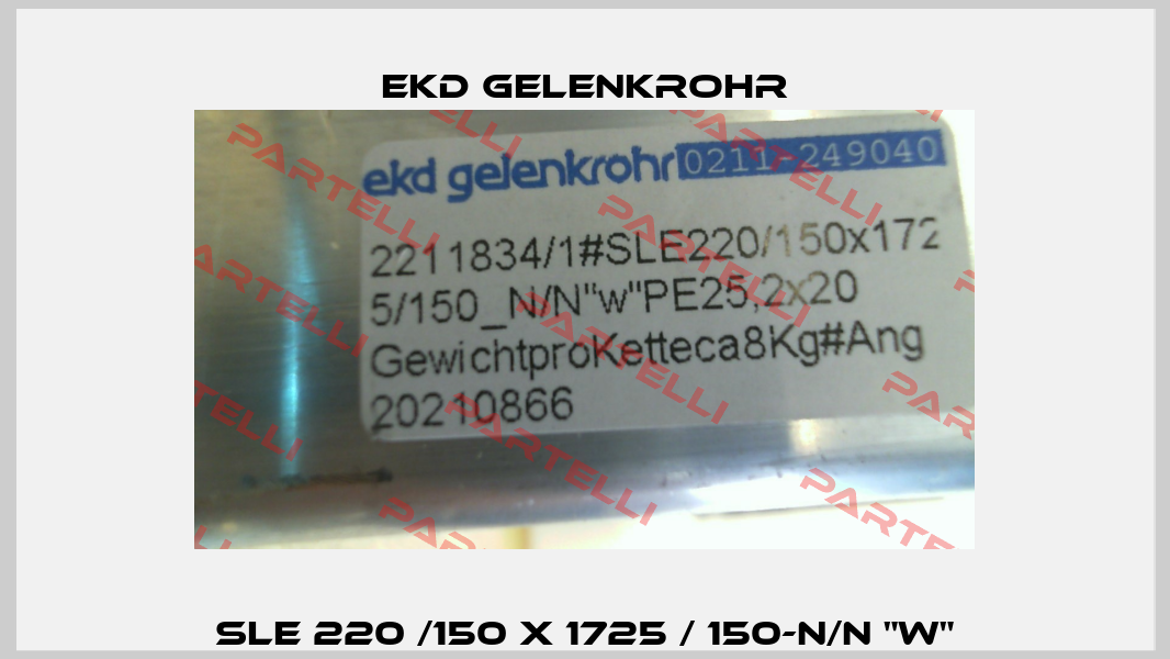 SLE 220 /150 x 1725 / 150-N/N "w" Ekd Gelenkrohr