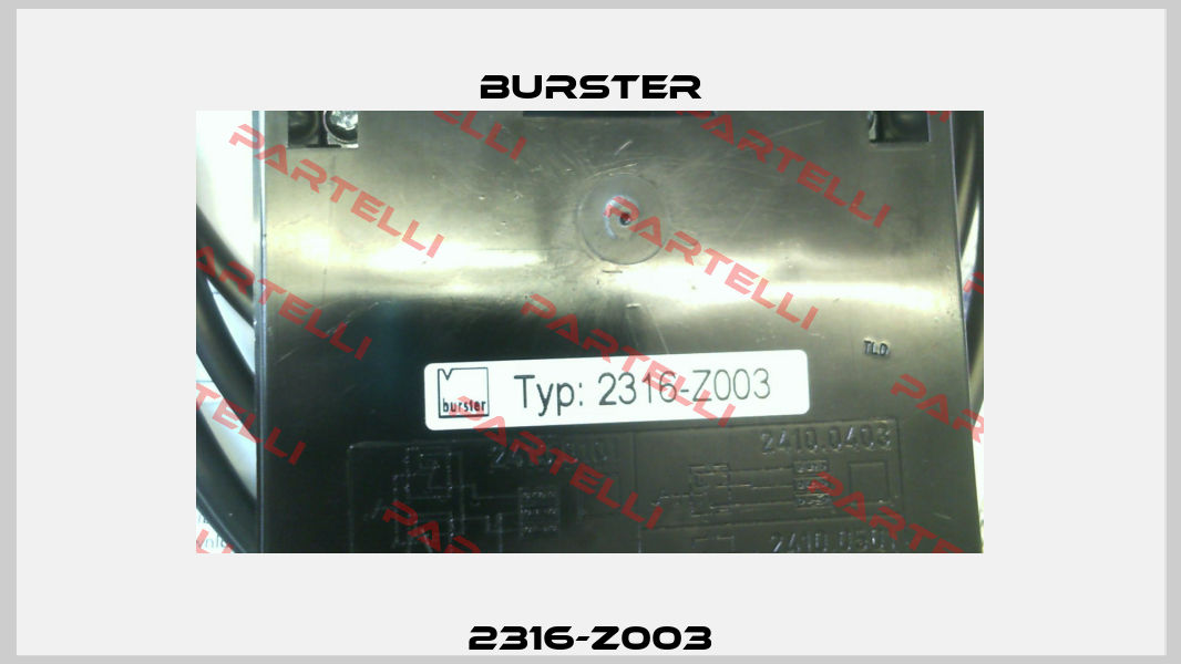 2316-Z003 Burster