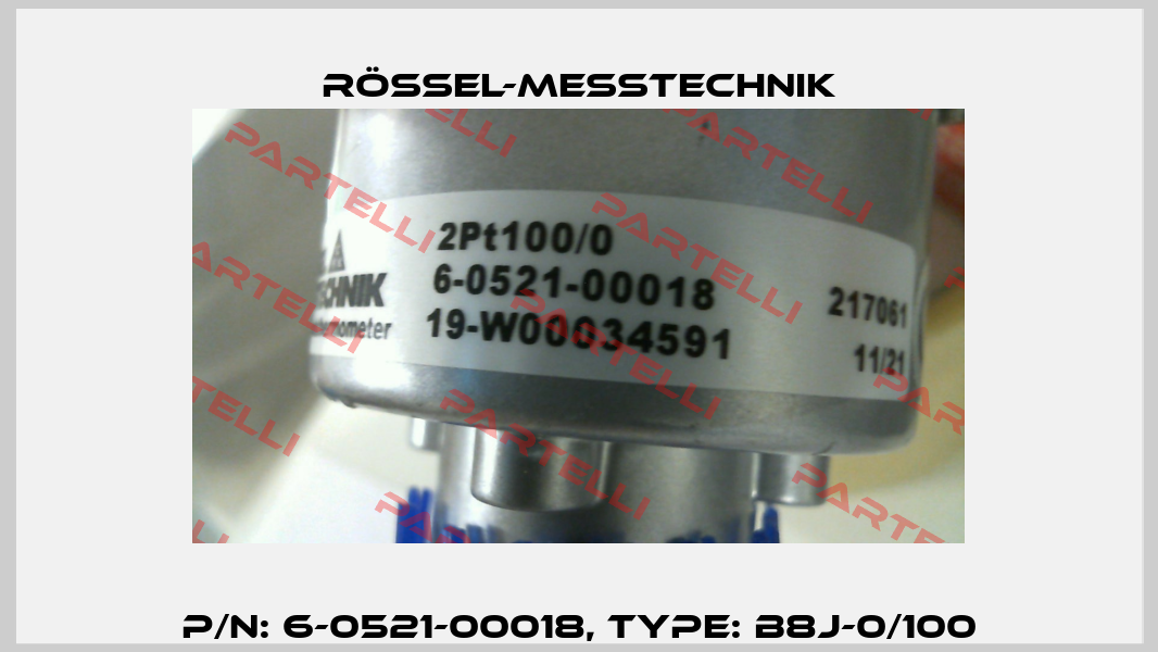 P/N: 6-0521-00018, Type: B8J-0/100 Rössel-Messtechnik