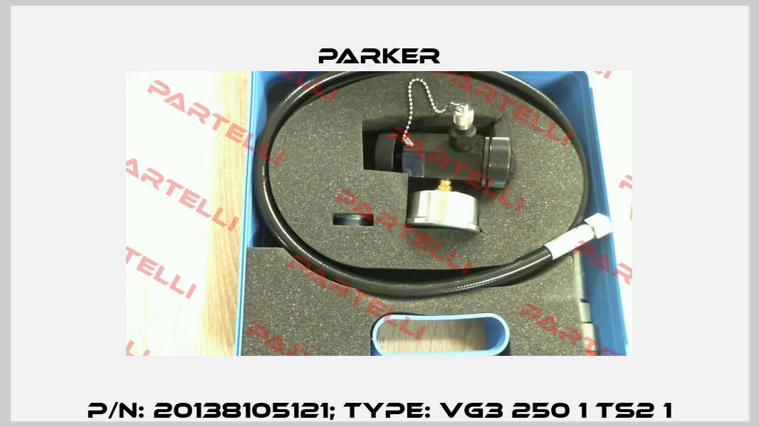p/n: 20138105121; Type: VG3 250 1 TS2 1 Parker