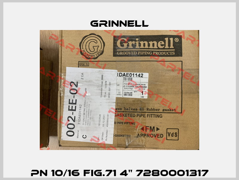 PN 10/16 FIG.71 4" 7280001317 Grinnell