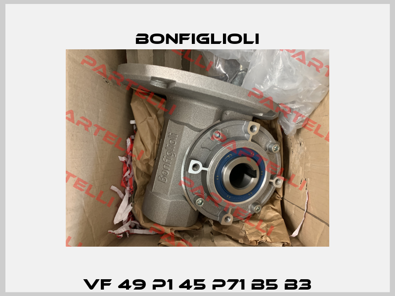VF 49 P1 45 P71 B5 B3 Bonfiglioli