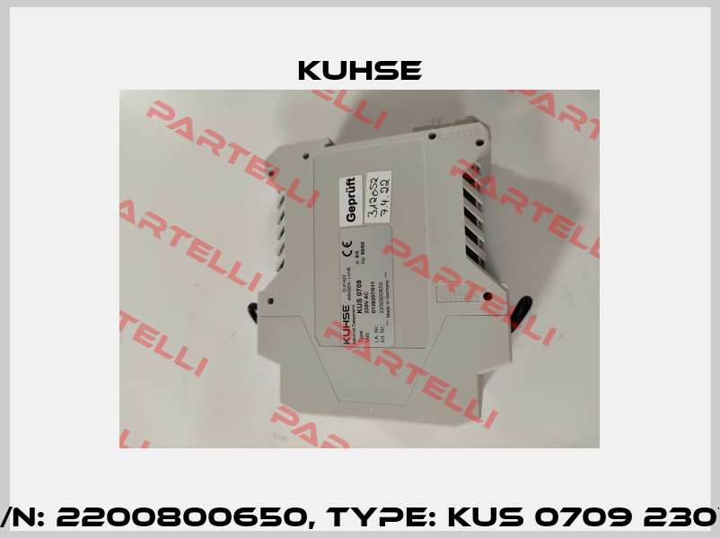 P/N: 2200800650, Type: KUS 0709 230V Kuhse