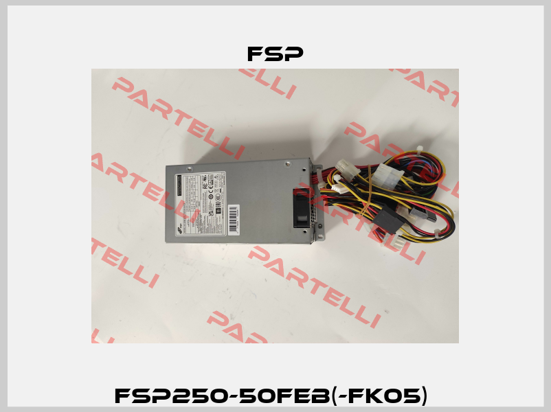 FSP250-50FEB(-FK05)  Fsp