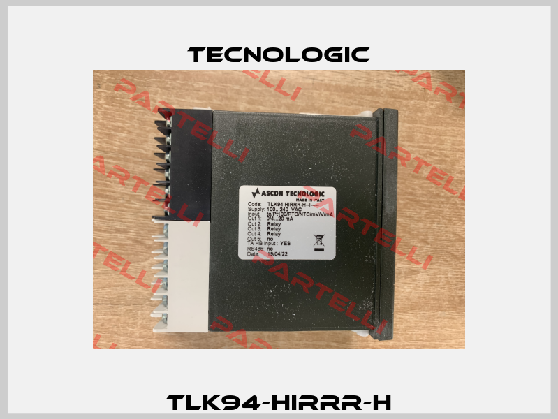 TLK94-HIRRR-H Tecnologic