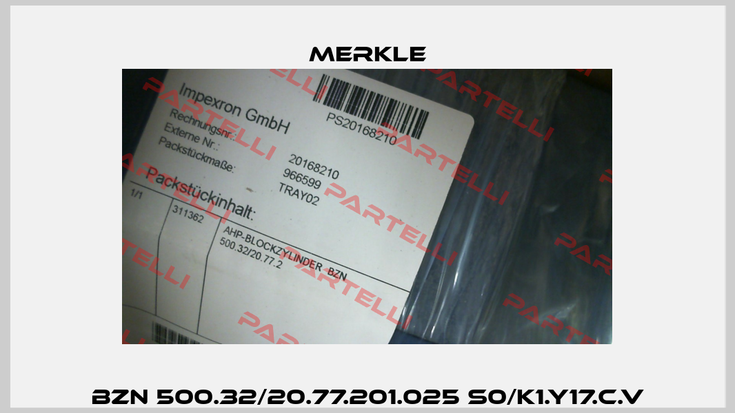 BZN 500.32/20.77.201.025 S0/K1.Y17.C.V Merkle