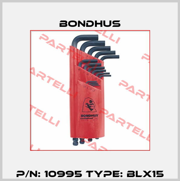 P/N: 10995 Type: BLX15 Bondhus