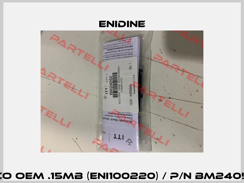 ECO OEM .15MB (ENI100220) / P/N BM24052 Enidine