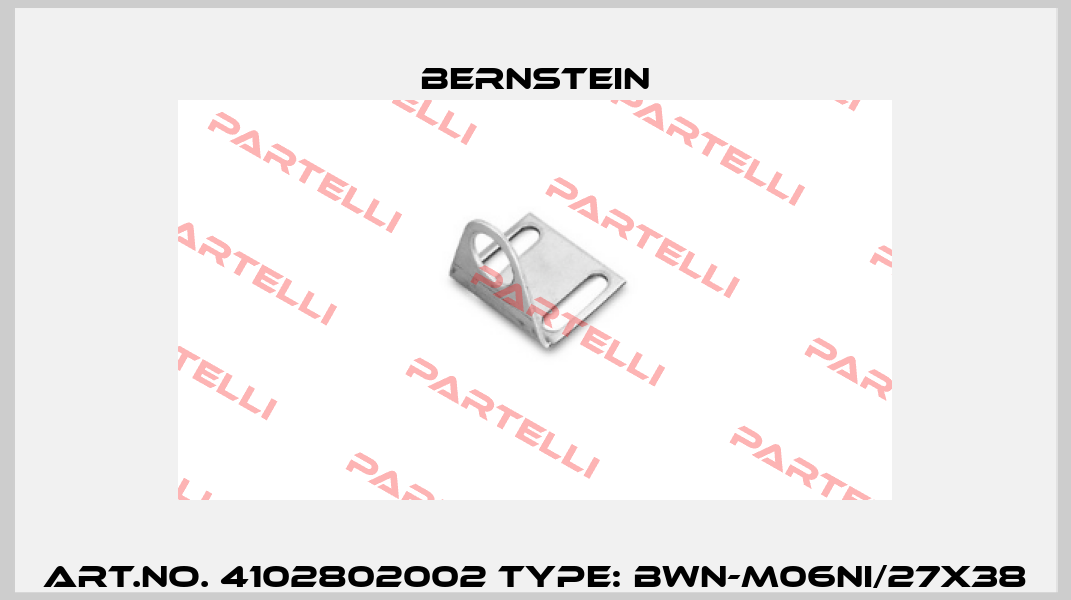Art.No. 4102802002 Type: BWN-M06NI/27X38 Bernstein