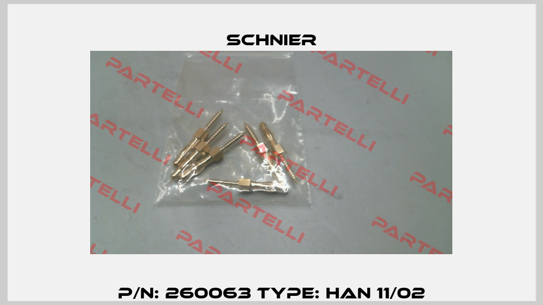 P/N: 260063 Type: HAN 11/02 SCHNIER