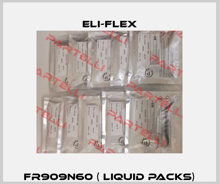 FR909N60 ( Liquid packs) Eli-Flex