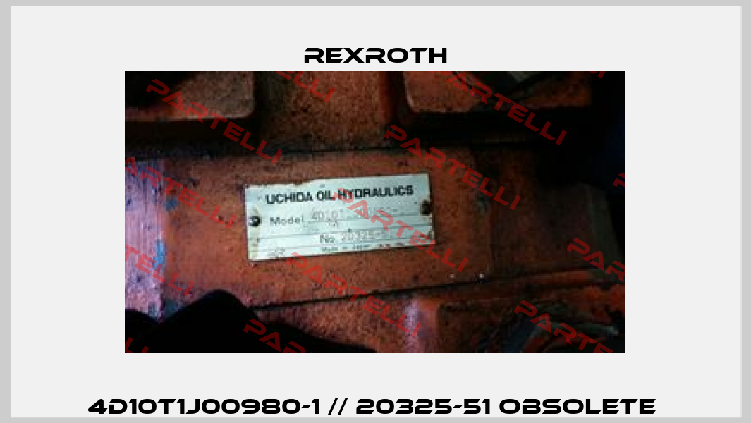 4D10T1J00980-1 // 20325-51 obsolete  Rexroth