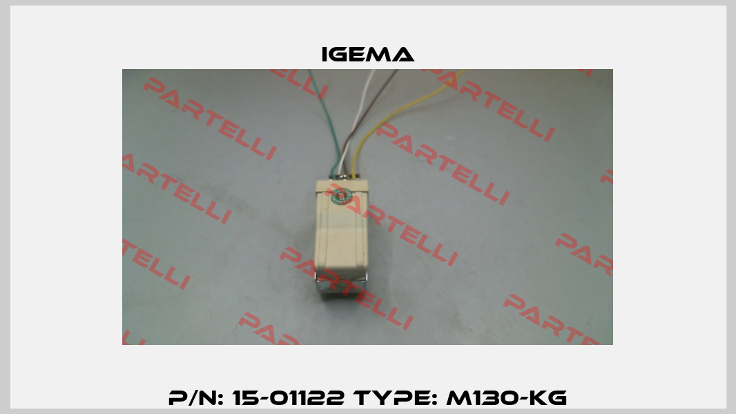 p/n: 15-01122 type: M130-KG Igema