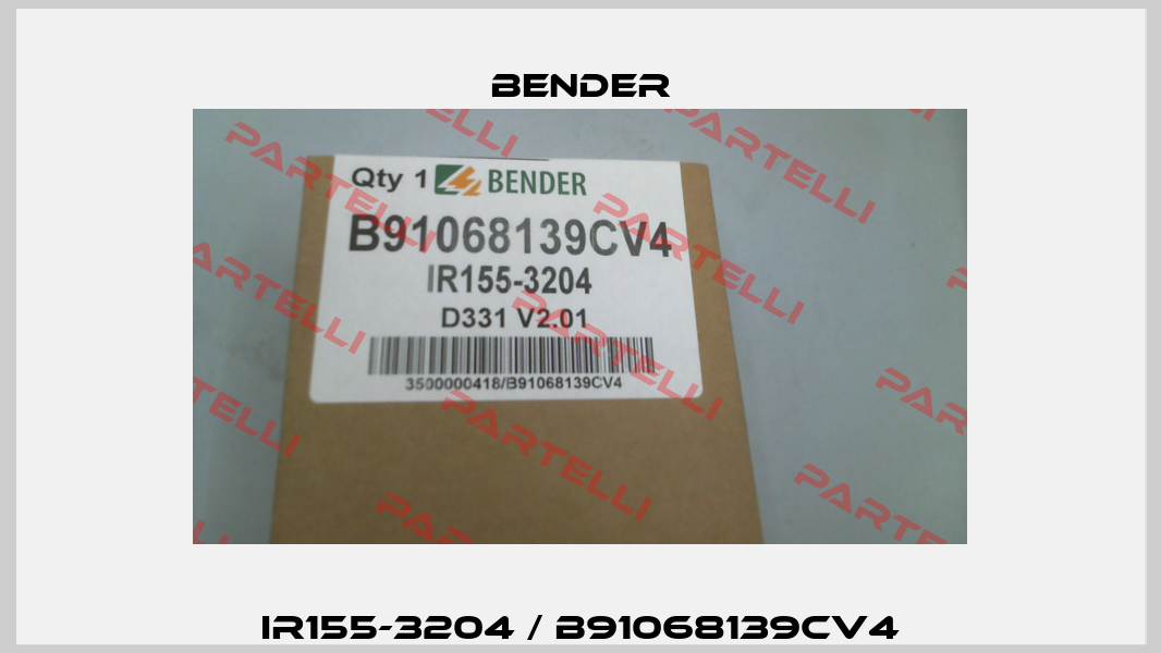 IR155-3204 / B91068139CV4 Bender