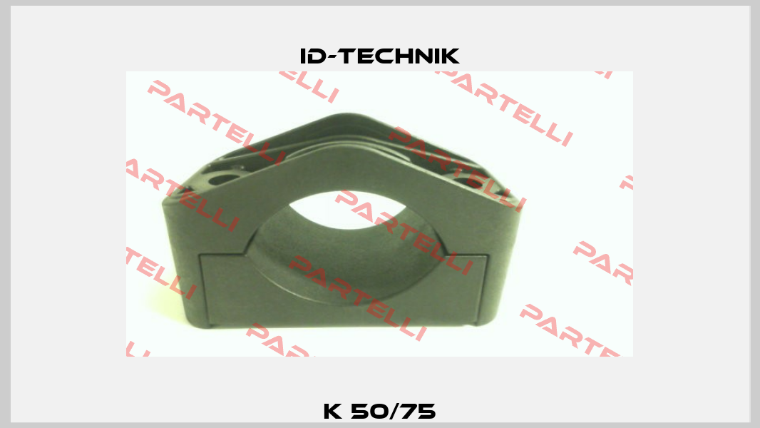 K 50/75 ID-Technik