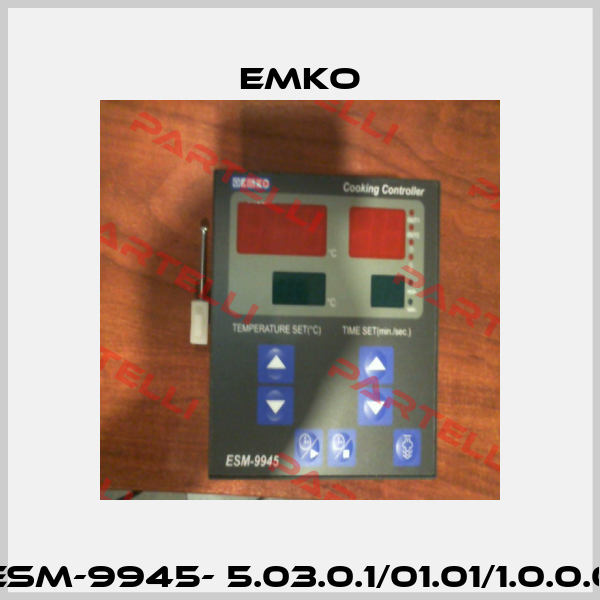 ESM-9945- 5.03.0.1/01.01/1.0.0.0 EMKO
