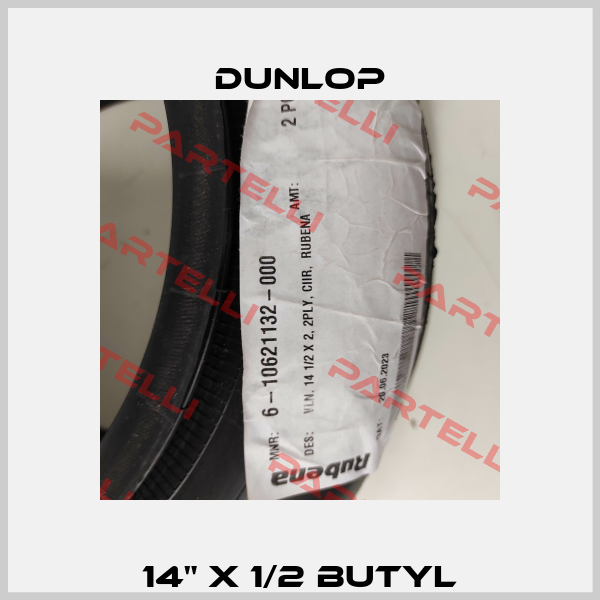 14" X 1/2 BUTYL Dunlop