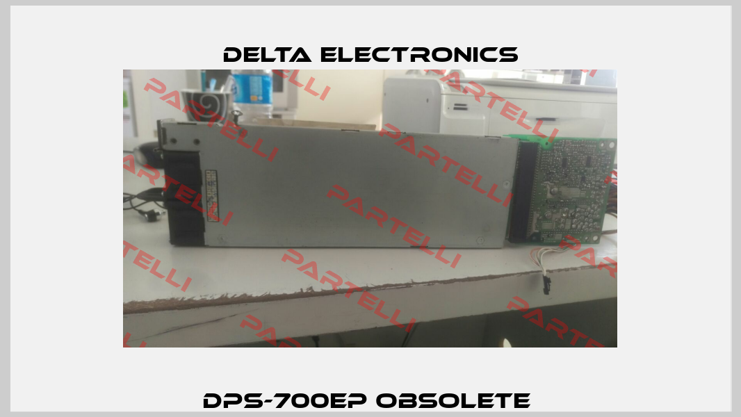 DPS-700EP obsolete  Delta Electronics