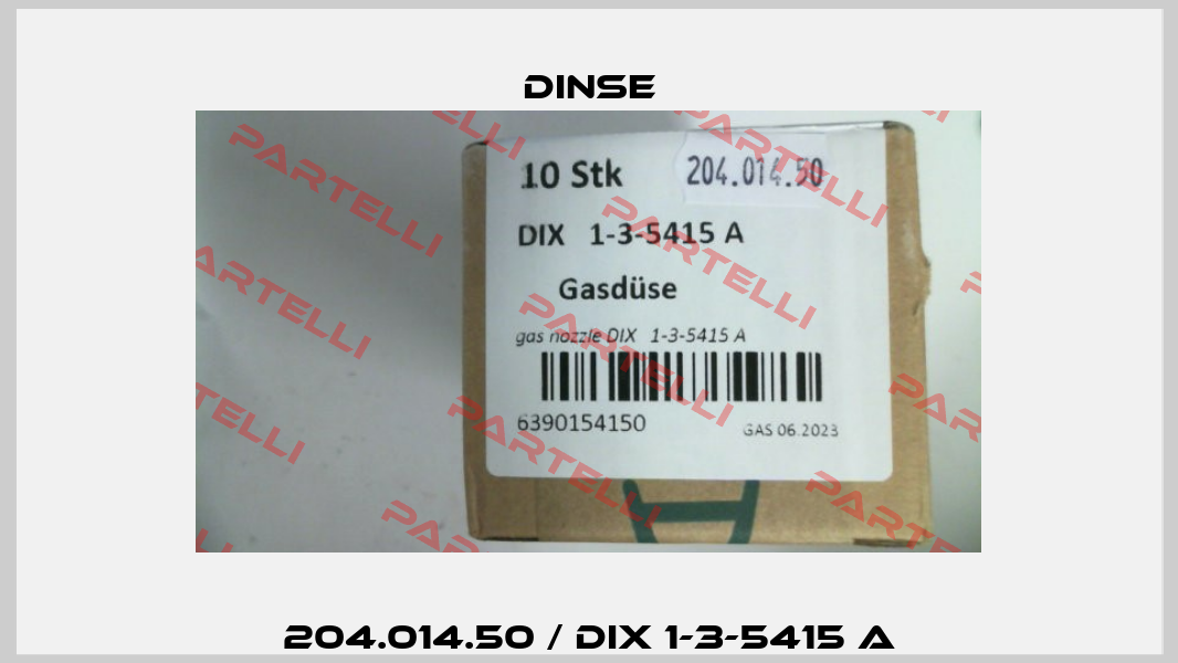 204.014.50 / DIX 1-3-5415 A Dinse