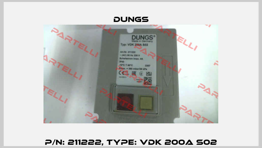 P/N: 211222, Type: VDK 200A S02 Dungs
