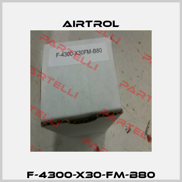 F-4300-X30-FM-B80 Airtrol