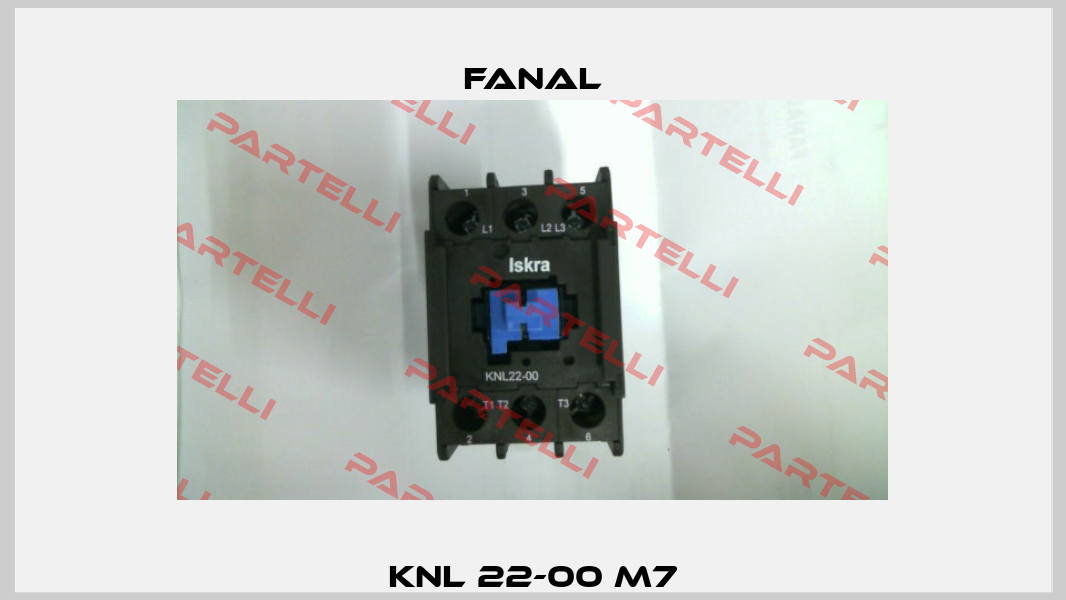 KNL 22-00 M7 Fanal