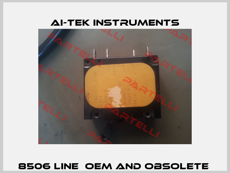 8506 LINE  OEM and Obsolete  AI-Tek Instruments